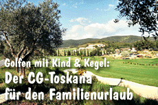 Foto - Golfen mit Kind und Kegel: Der GC-Toskana für den Familienurlaub